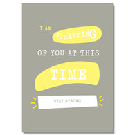 Thinking Of You Stay Strong Card